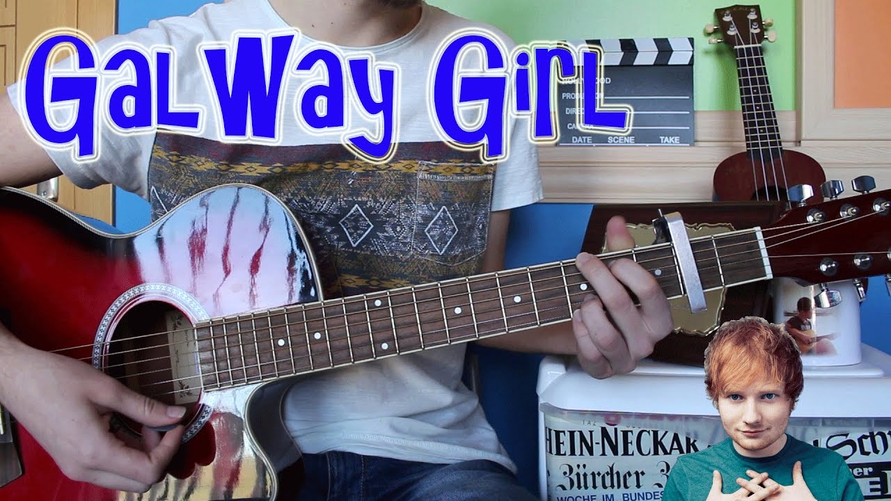 Cómo tocar Galway Girl - Ed Sheeran en Guitarra. TUTORIAL FÁCIL