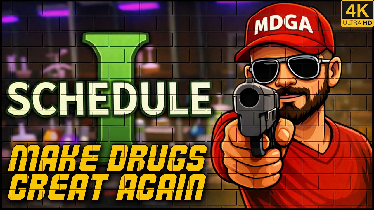 Schedule I Co-Op – Make Drugs Great Again with @Cryptidophelia