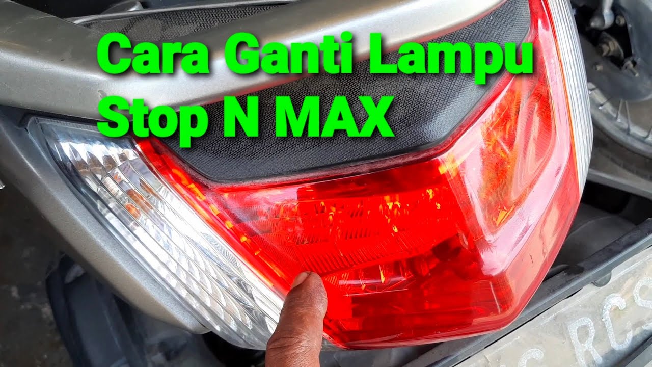 Cara Ganti Lampu Stop Yamaha N Max #yamahanmax