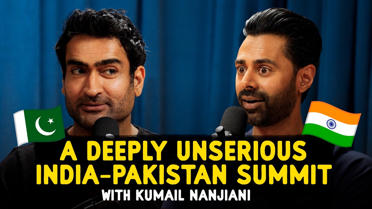A Deeply Unserious India-Pakistan Summit with Kumail Nanjiani