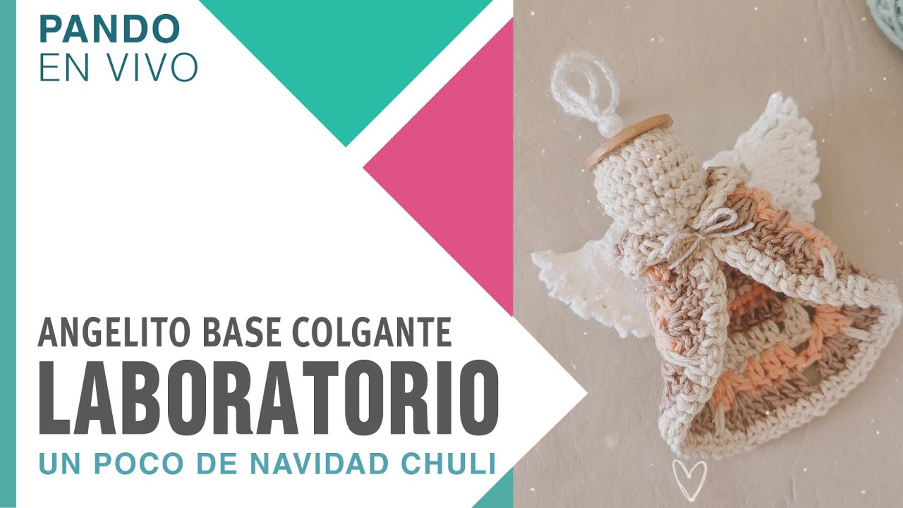 ANGELITO a Crochet 👼🎄🧪 Laboratorio N&ordm; 11 🧪 🎄 Vamos tejiendo Navidad 🎄