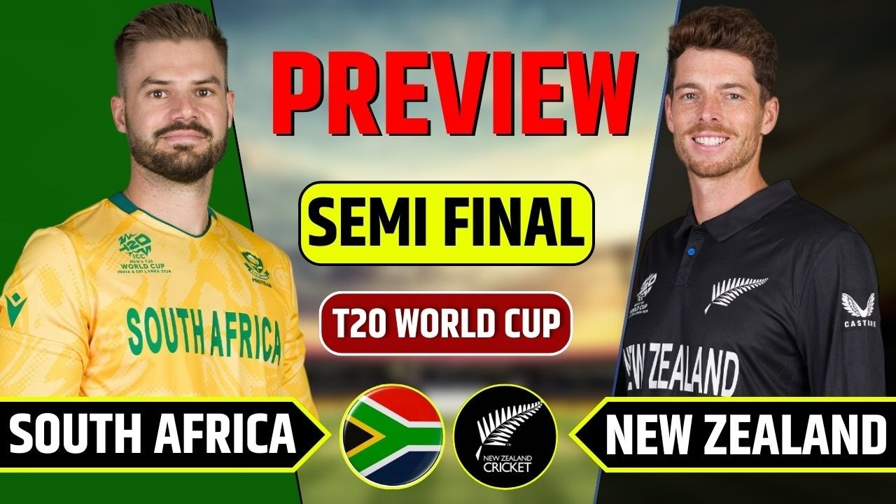 Preview : South Africa Vs New Zealand 1st Semi Final T20 World Cup 2026 | SA vs NZ Semi Final Match