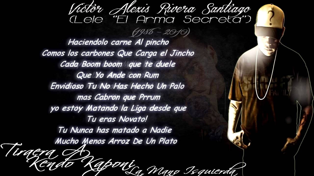 Tiraera Pa Kendo La Mano Izquierda - Lele 'El Arma Secreta' (Con letra)