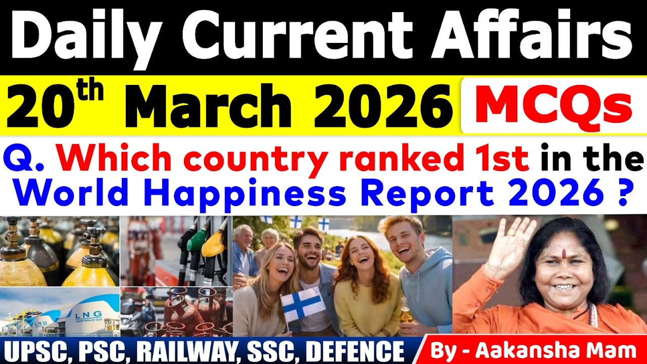 20th March 2026 Current Affairs 🔥 | Daily MCQs | Today&rsquo;s Most Important MCQs #currentaffairs