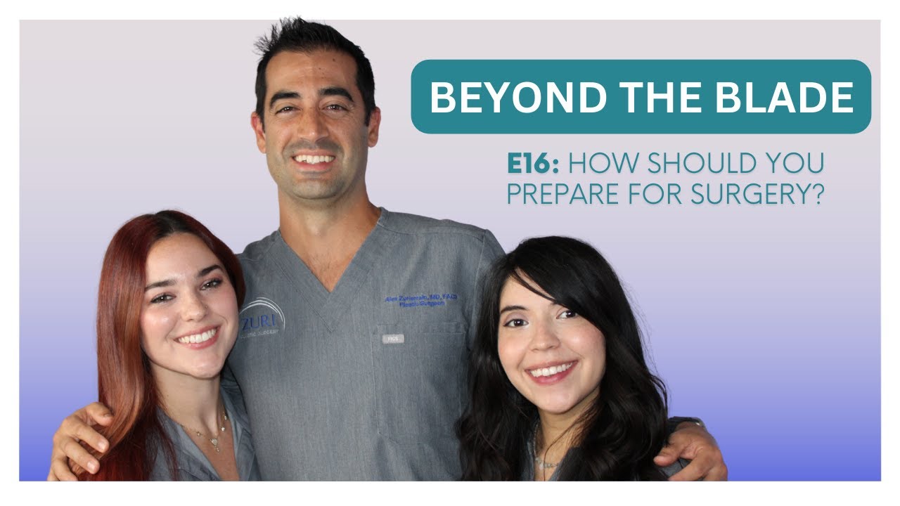 How to prepare for your surgery? | Beyond The Blade with Dr. Zuri