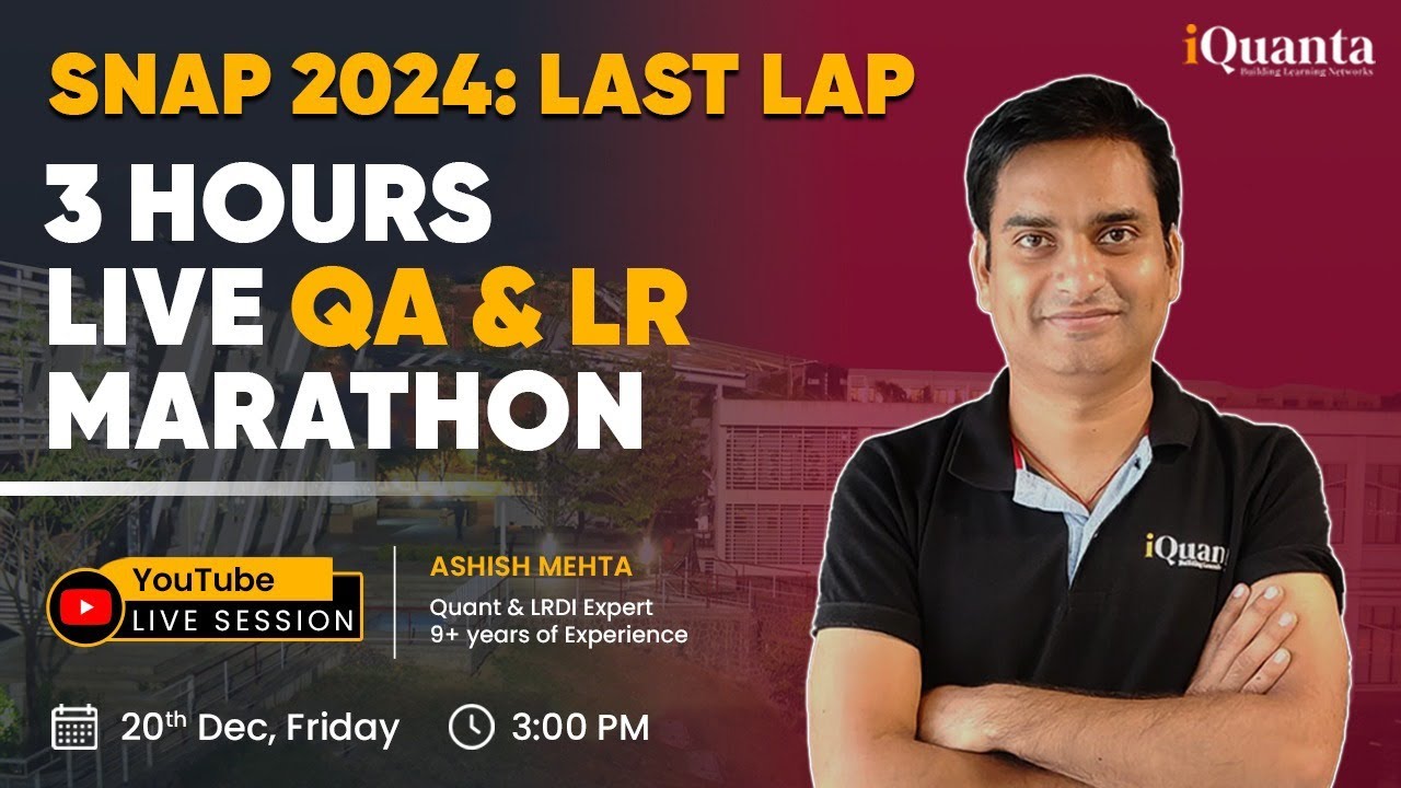 SNAP 2024 Quant & LR Last Lap Marathon for Slot - 3 | Most Important Questions | 3 Hrs Live Marathon