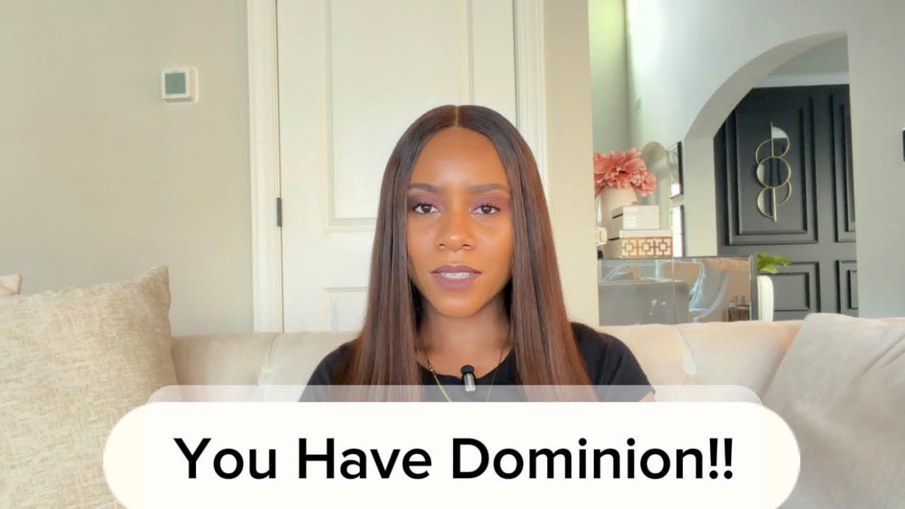 You Have Dominion! Walk in the Power and Authority God Gave You