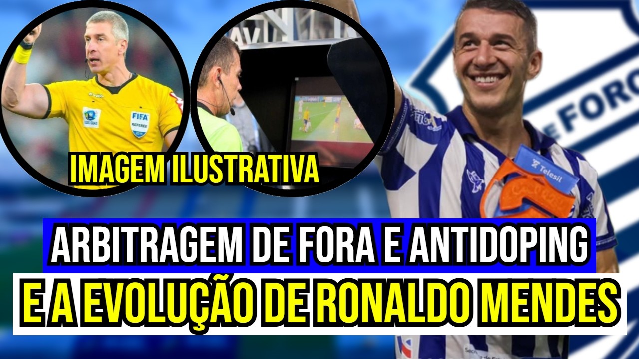 CSA X CRB TERÁ ARBITRAGEM DE FORA, VAR E ANTIDOPING! RONALDO VEM EVOLUINDO!