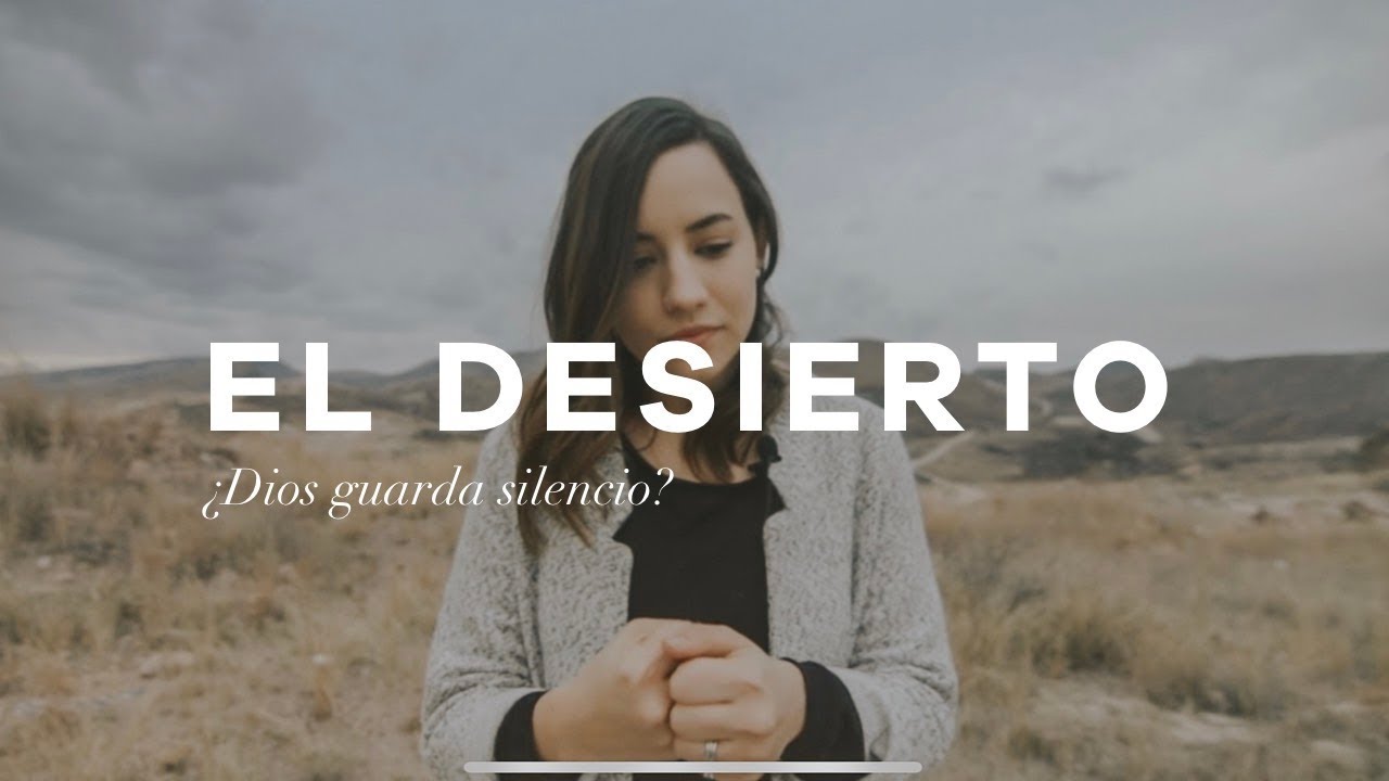 El Desierto (¿Dios guarda silencio?) - Majo Solís Vblog / Majo y Dan