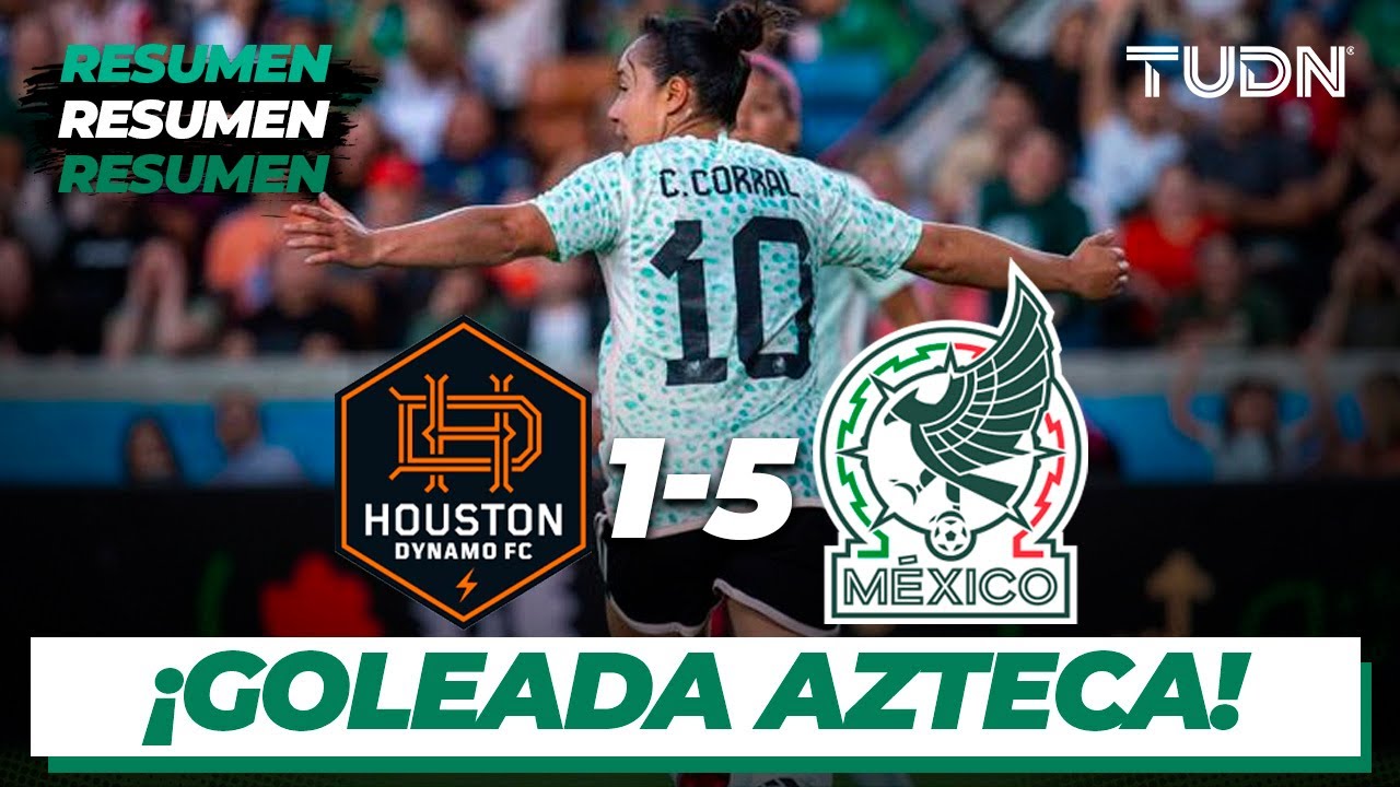 Resumen y goles | Houston 1-5 México | Mextour Femenil 2023 | TUDN