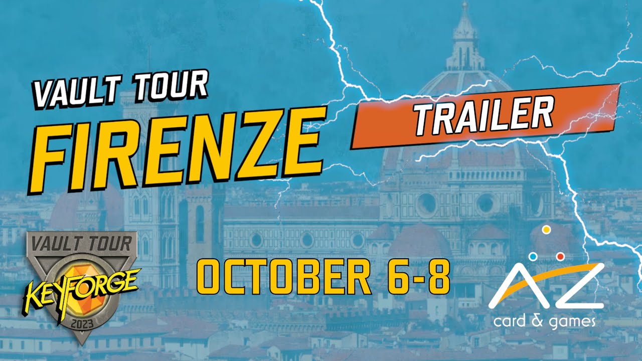 KEYFORGE VAULT TOUR FIRENZE 2023 - OFFICIAL TRAILER