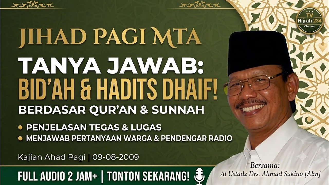 Jihad pagi MTA,Edisi full Tanya jawab 09-08-2009