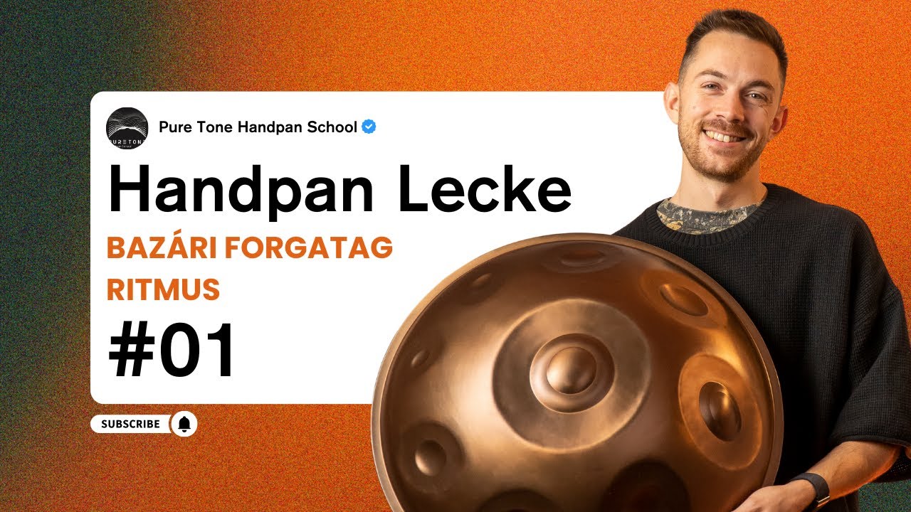 Handpan Lecke #01: Bazári forgatag | Ritmus