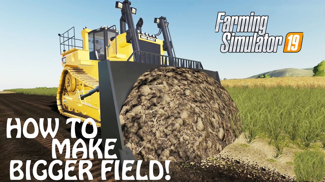 HOW TO MAKE BIGGER FIELDS in Farming Simulator 2019 | BECOMING BIGGEST FARMER | PS4 | Xbox One | PC