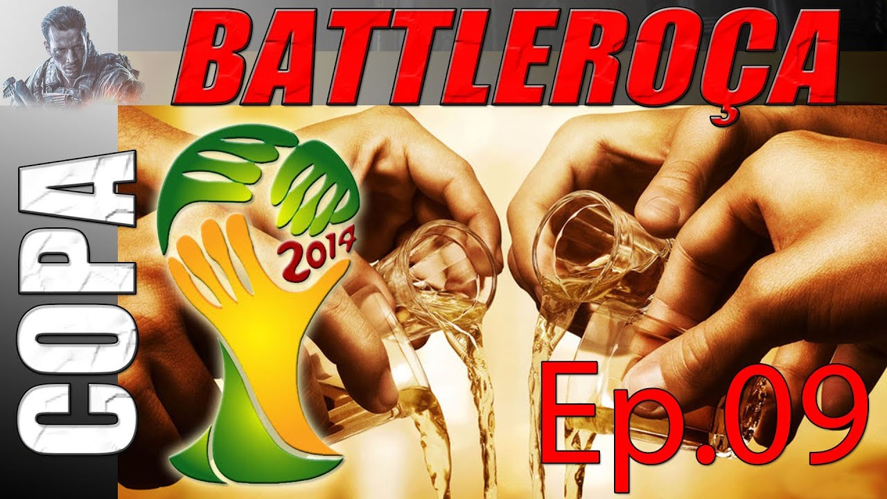 Battleroça 9: Se beber nao Jogue (Especial COPA)