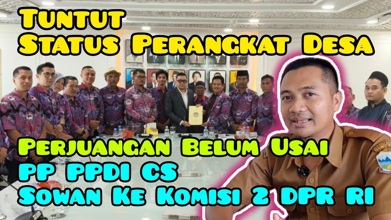 PERANGKAT DESA Menuntut Status Kepegawaian Dan Kesejahteraan Yang Jelas #statusperangkatdesa
