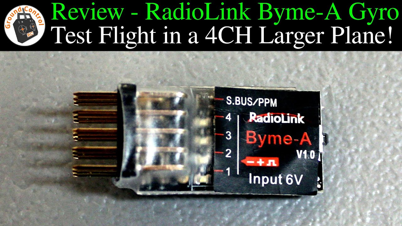 Review Test Flight #2 - Radiolink Byme-A 4CH Flight Controller & Gyro - Sweet in a 4CH Larger Plane!