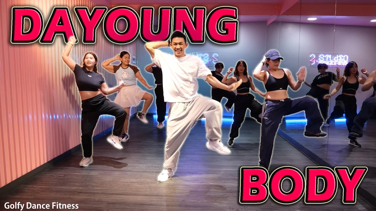 [KPOP] DAYOUNG - BODY | Golfy Dance Fitness / Dance Workout | คลาสเต้นออกกำลังกาย