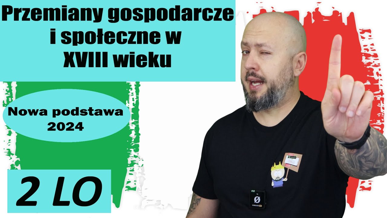 LO klasa 2 Przemiany gospodarcze i społeczne w XVIII wieku. Kolejne dwie rewolucje! NOTATKA NA KOŃCU