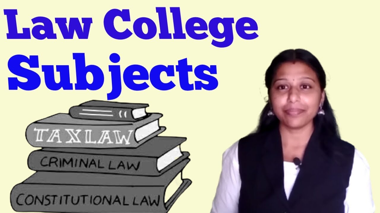Law college subjects|5 years BA LLB subjects