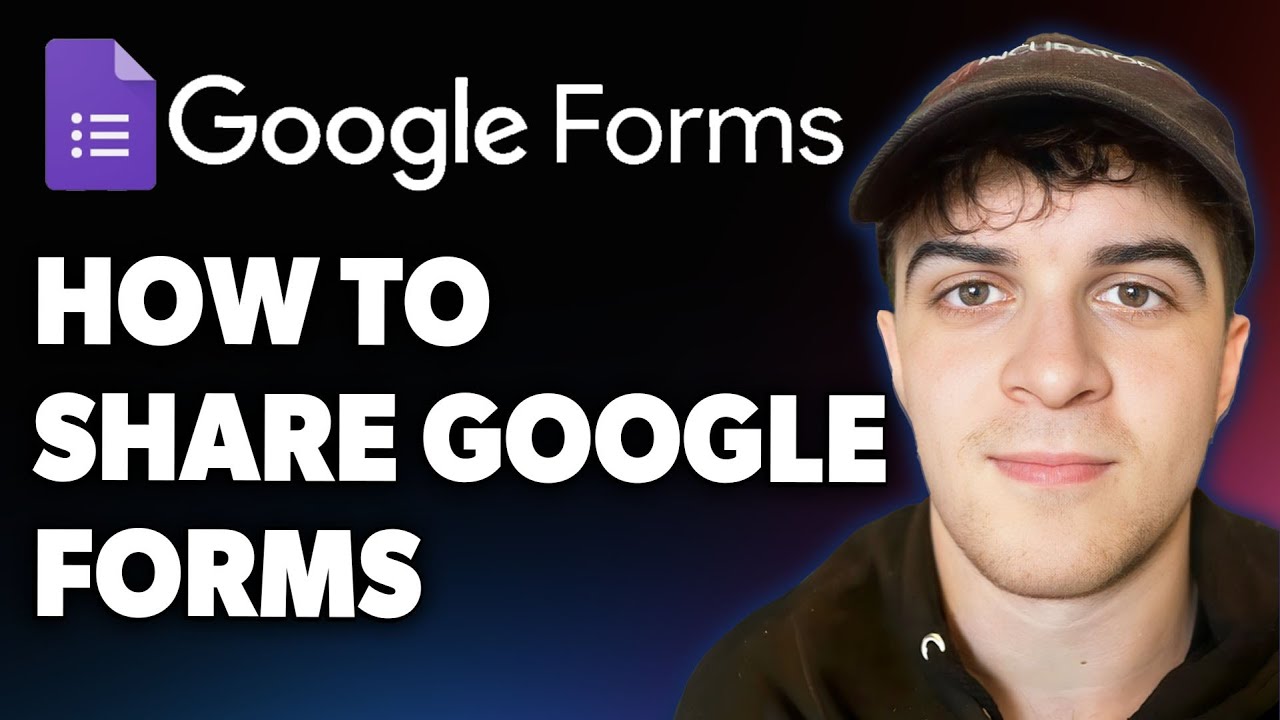 How to Share Google Forms [2025 Full Guide]