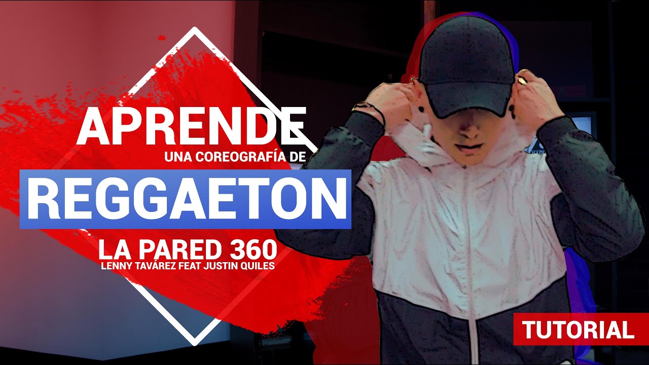 PASO A PASO una COREOGRAFÍA DE REGGAETON (Lenny Tavárez - La Pared 360 ft. Justin Quiles)