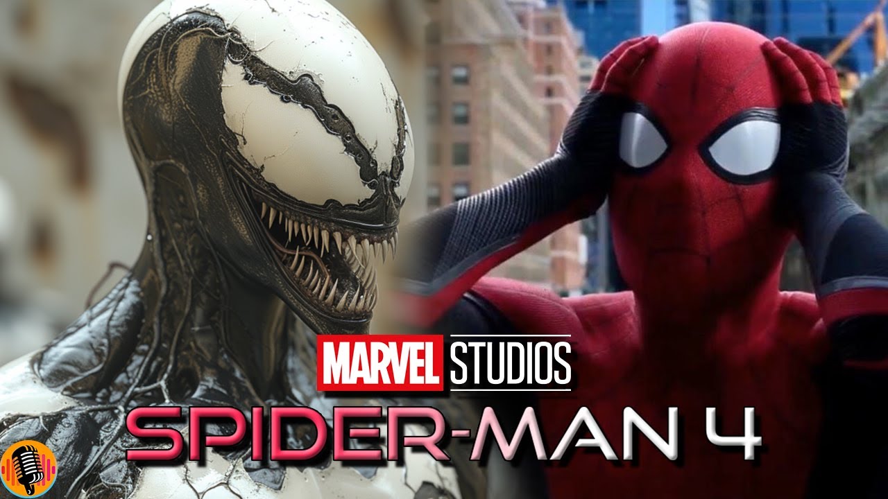 Marvel Studios Spider-Man 4 First look at Venom Possible Revealed & More