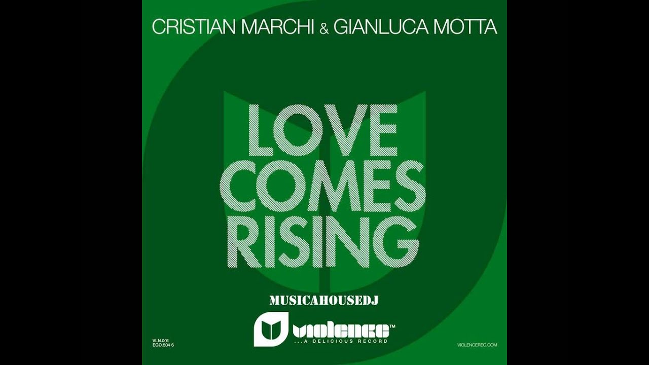 Cristian Marchi & Gianluca Motta - Love Comes Rising (Execute Bootleg)