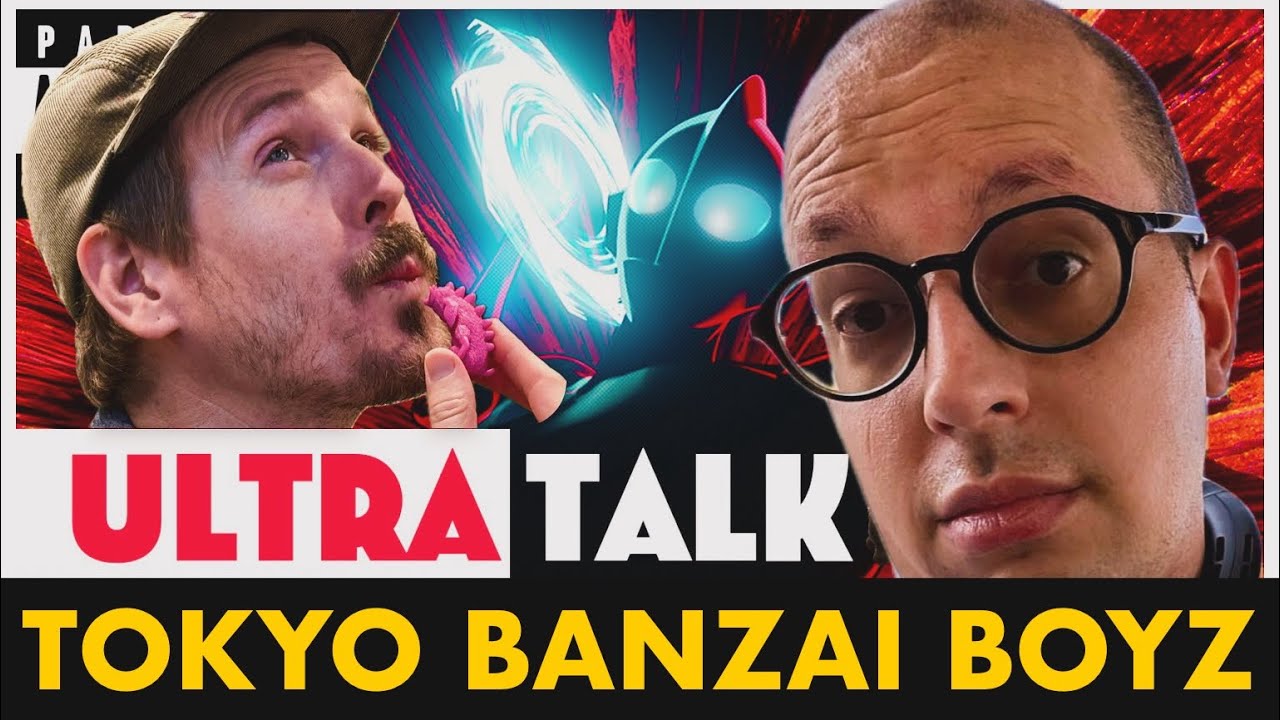 Life in Japan & Ultraman  🔴 TOKYO BANZAI BOYZ | PODCAST PILOT PREVIEW