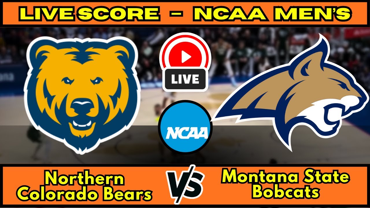 🔴 Northern Colorado Bears vs Montana State Bobcats | NCAA Men’s Basketball | Live Score  January 1