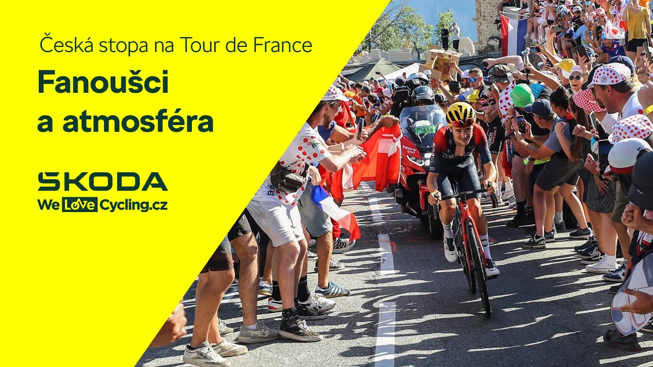 Česká stopa na Tour de France | DÍL 4. | Fanoušci a atmosféra