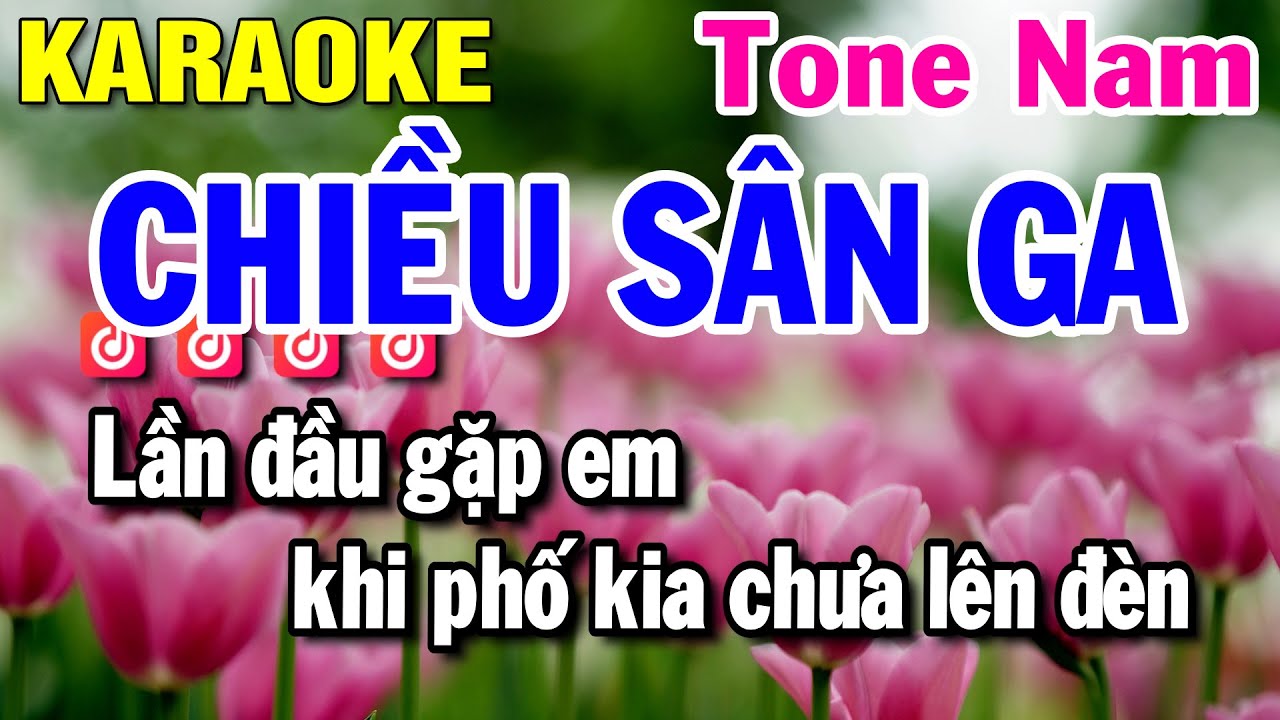 Chiều Sân Ga Karaoke Nhạc Sống Tone Nam Cm - Phối Mới | Beat Huỳnh Lê