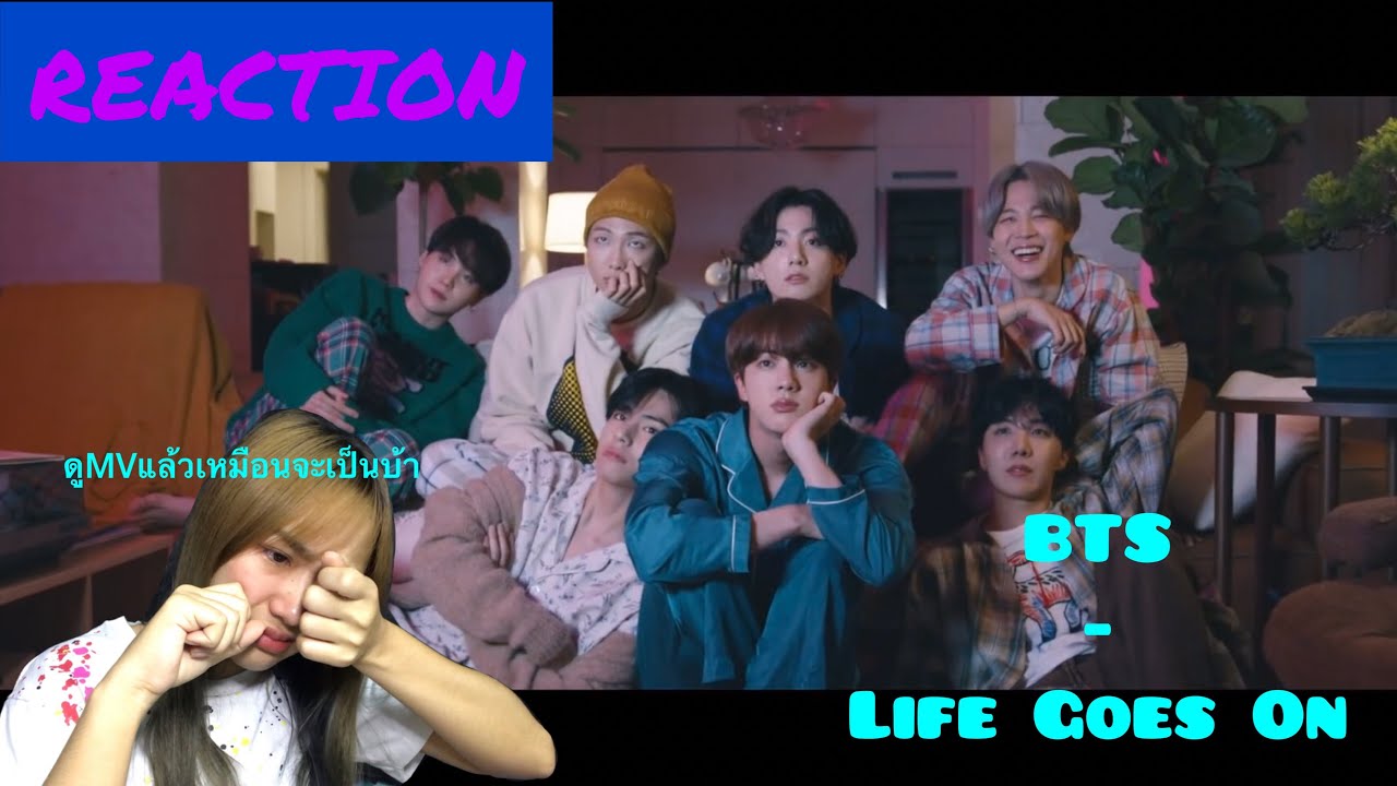 BTS (방탄소년단) 'Life Goes On' Official MV || THAI REACTION || ravii realklao