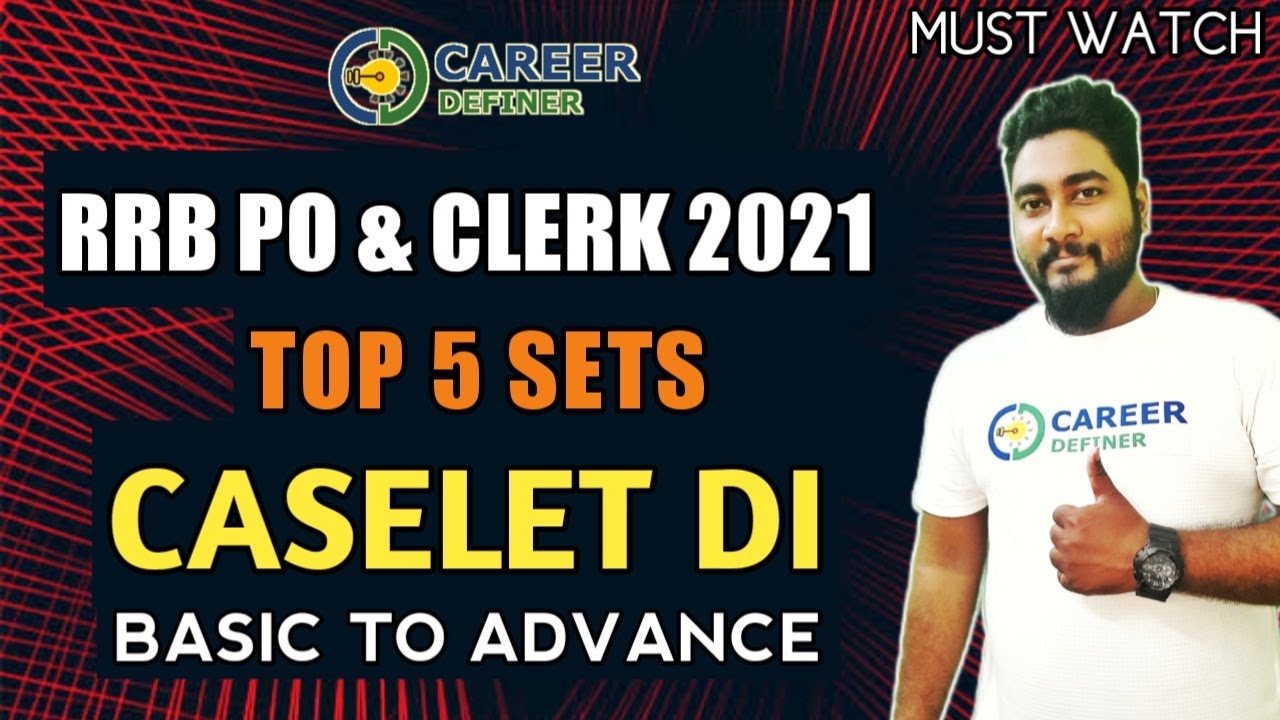Top 5 Caselet Data Interpretation For IBPS RRB PO/Clerk 2021 || RRB PO Preparation || Career Definer