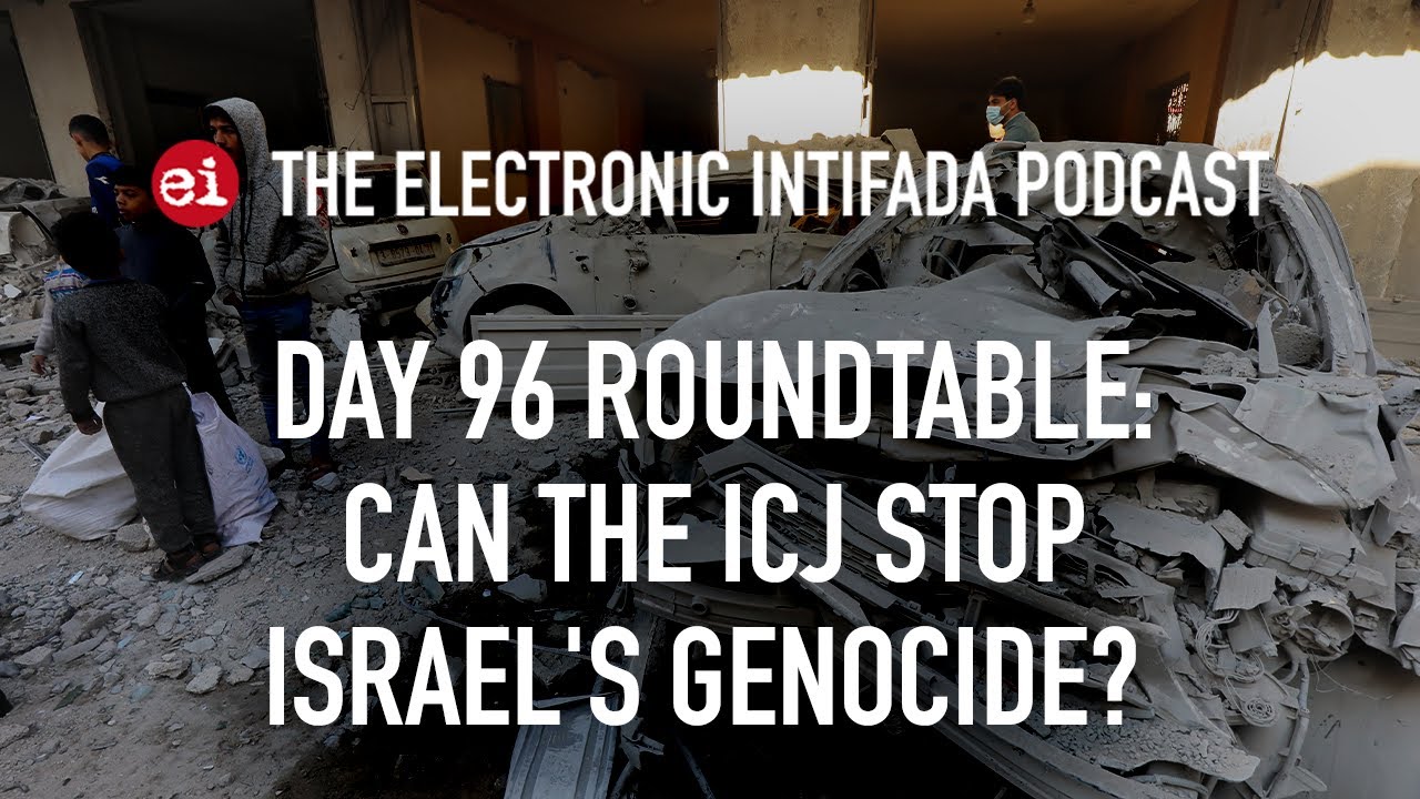 Breaking news and analysis on day 96 of Gaza's Al-Aqsa Flood | The Electronic Intifada Podcast