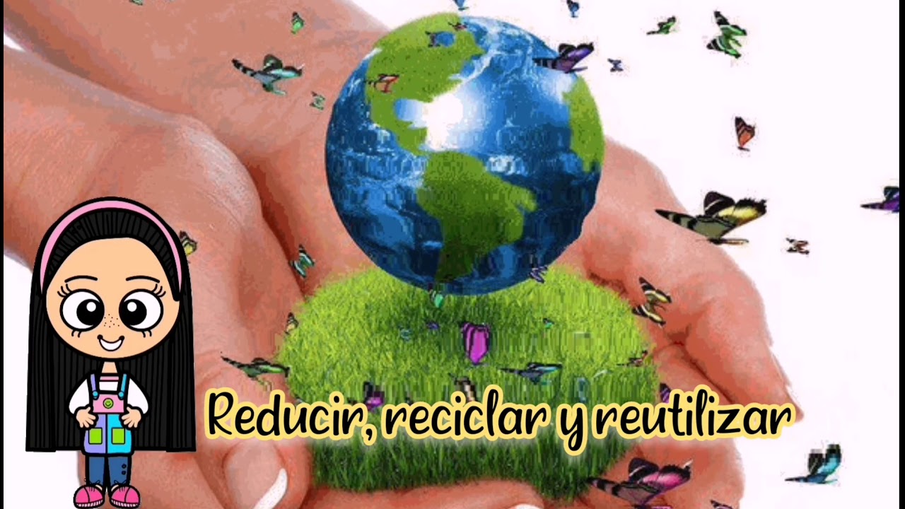 Reducir, reciclar y reutilizar.Regla de las 3R.Cuidemos el medio ambiente.#AprendeEnCasa. Preescolar