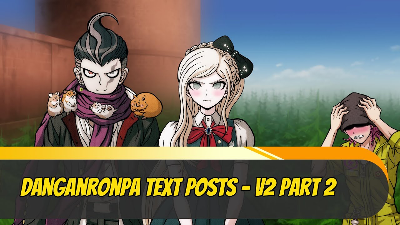 Danganronpa Text Posts - SDR2 Pt 2