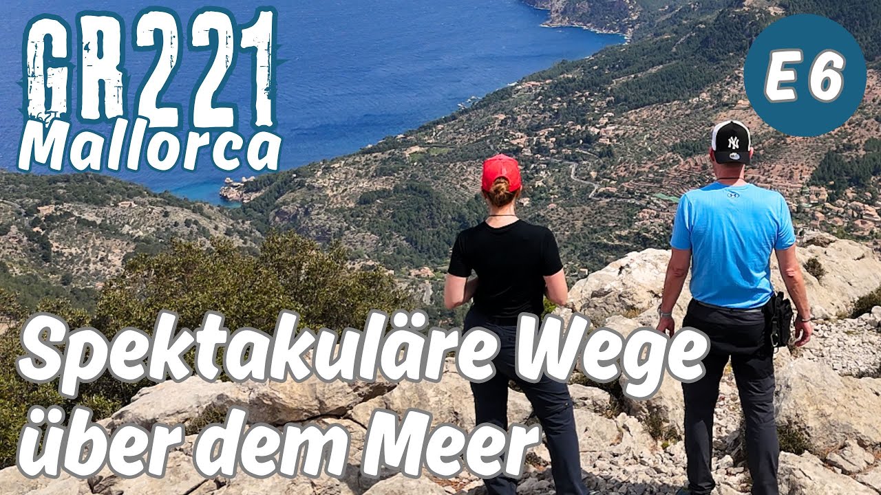 GR221 Mallorca Wandern · Etappe 6 – Spektakuläre Wege direkt über dem Meer