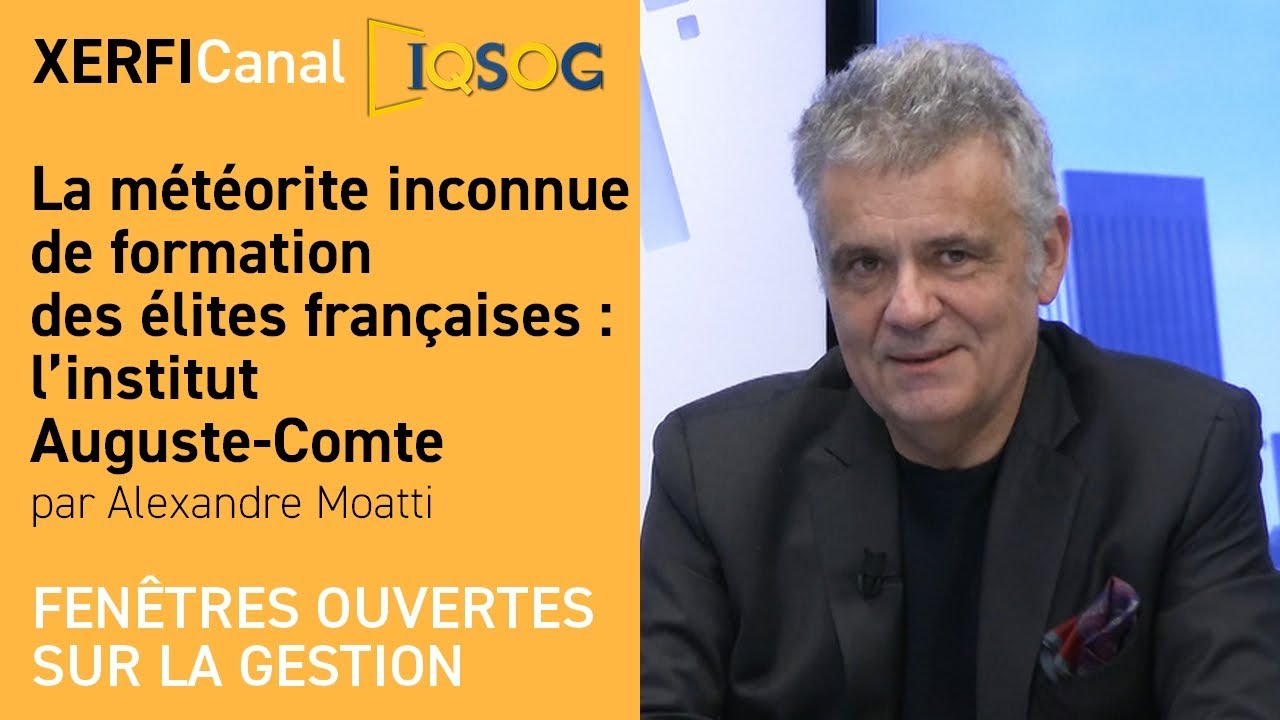 La météorite inconnue de formation des élites françaises : l’institut Auguste-Comte [A. Moatti]