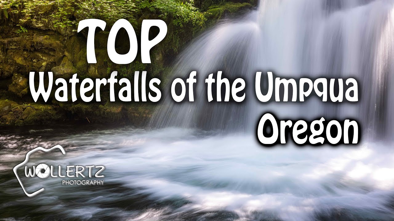 Waterfalls of the Umpqua - How many waterfalls can we see in a day?