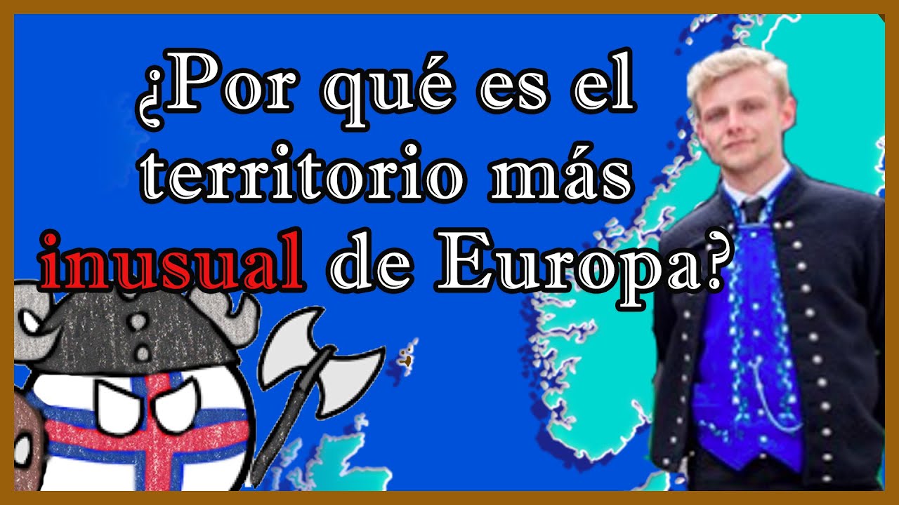 ¿Qué onda con las ISLAS FEROE? 🇫🇴 -  El Mapa de Sebas