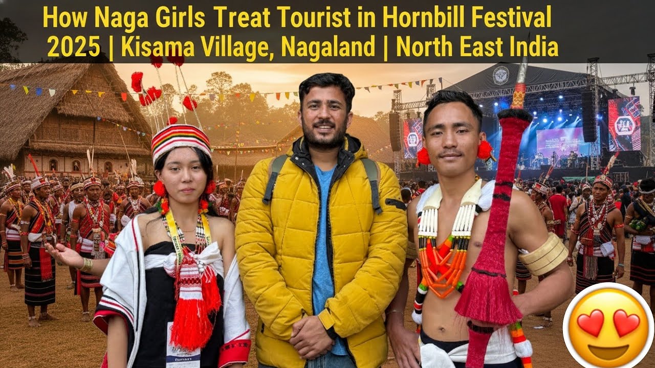 How Naga Girls Treat Tourist in Hornbill Festival 2025 | Kisama Village, Nagaland | North East India