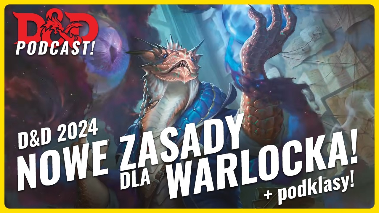 NOWY WARLOCK!!! Wszystkie zmiany w DnD 2024!!! | Dungeons & Dragons Podcast