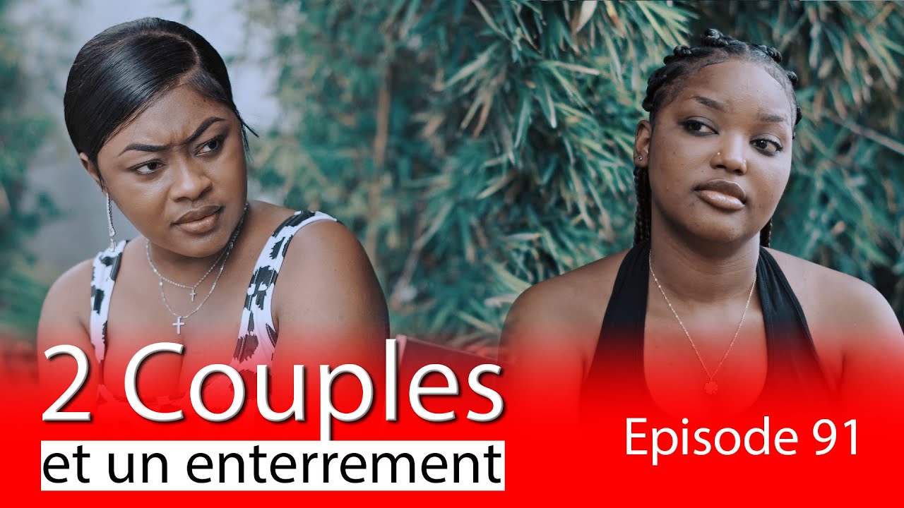2 COUPLES 👩‍❤️‍👨 ET UN ENTERREMENT PART 🕊️ 91
