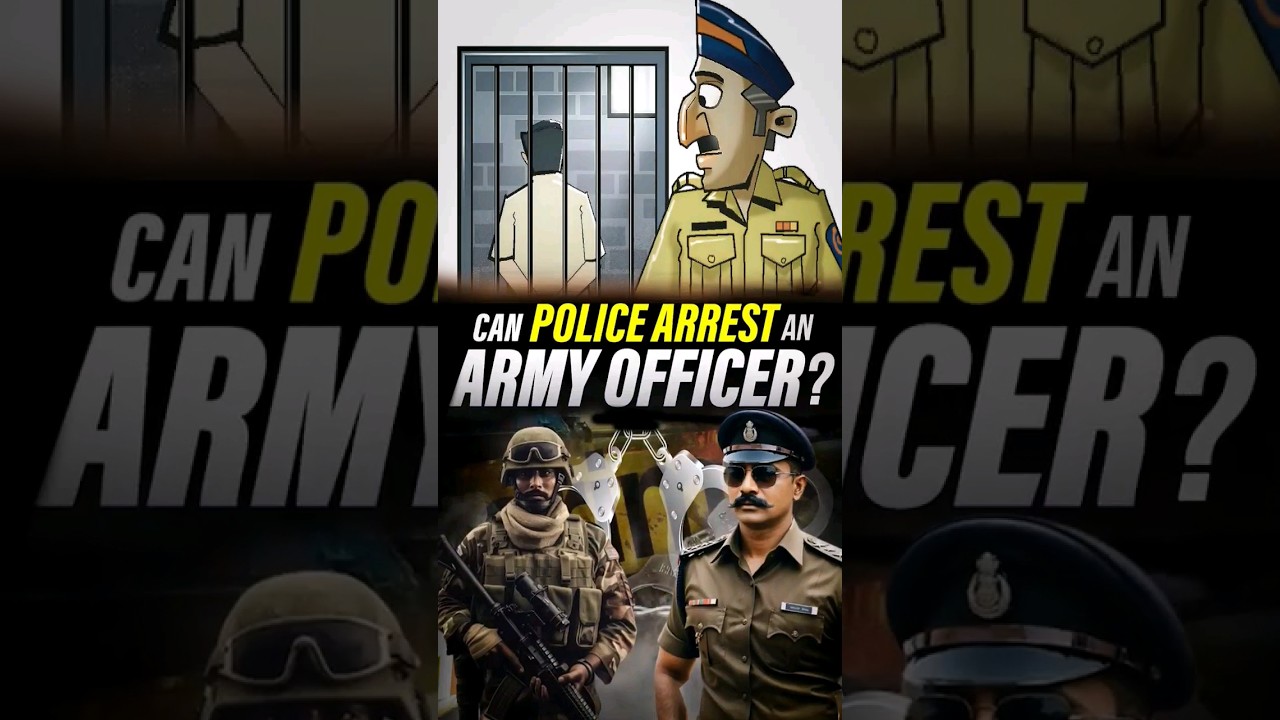 Can Police Arrest An Army Officer?