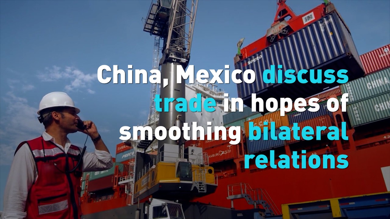 China, Mexico discuss trade in hopes of smoothing bilateral relations