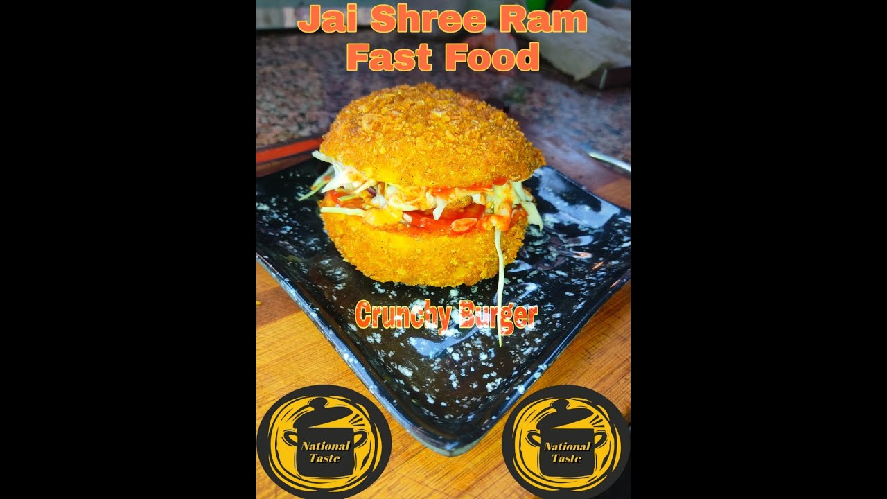 Jai Shree Ram Fast Food ke Crunchy Burger 🍔🍔