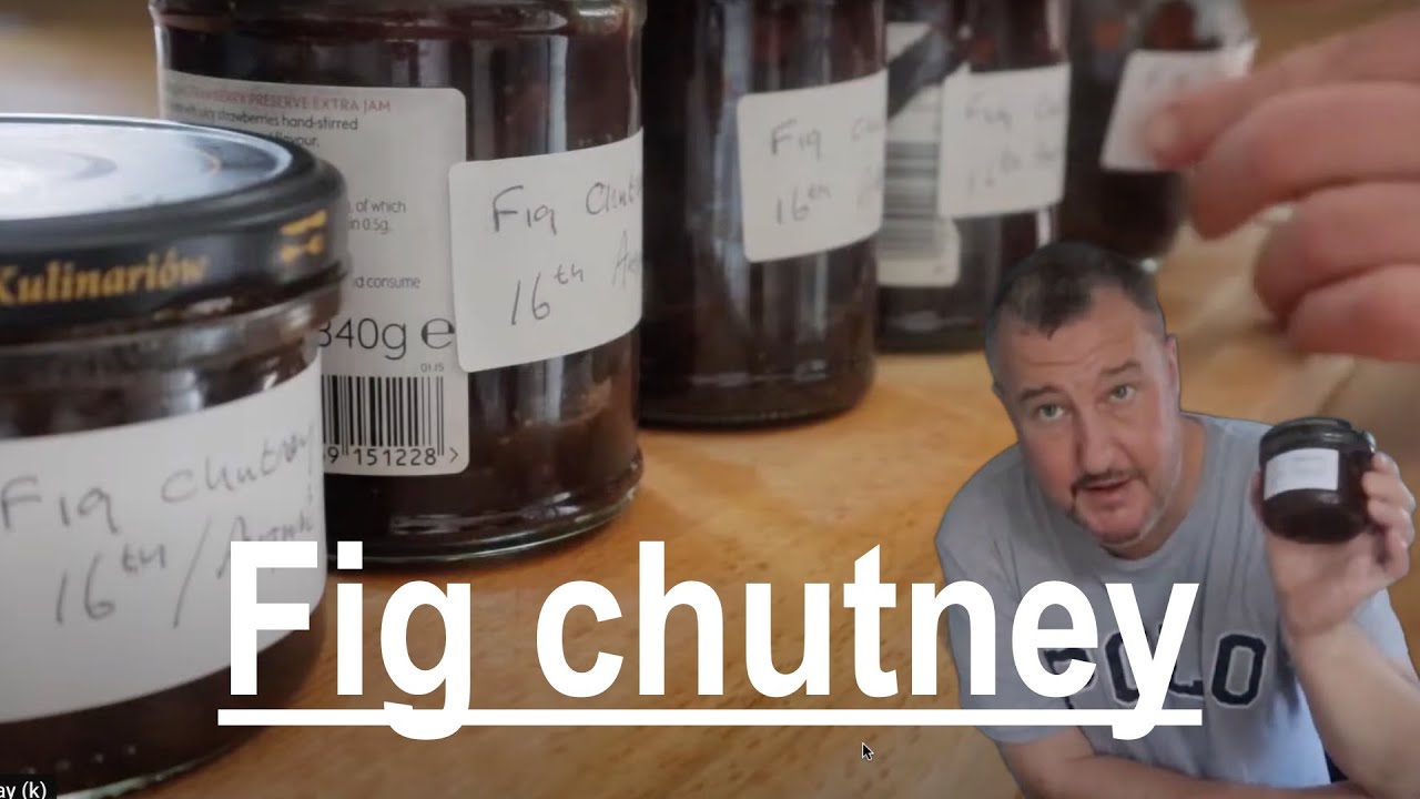 How to make fig chutney, fantastic preserved fruit