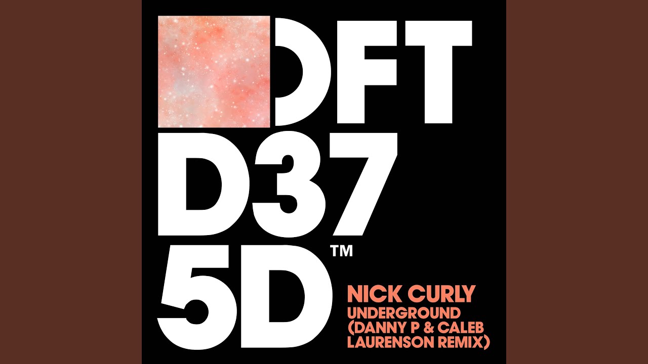 Underground (Danny P & Caleb Laurenson Extended Remix)