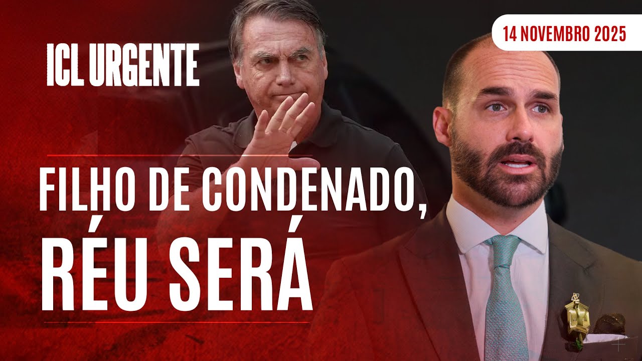 ICL URGENTE  - 14/11/25 - DEPOIS DE CONDENAR BOLSONARO, STF TRANSFORMA DUDU EM RÉU